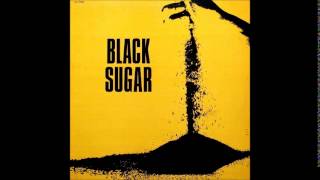 Black Sugar - Black Sugar 1 (FULL ALBUM, 1971, Peru)
