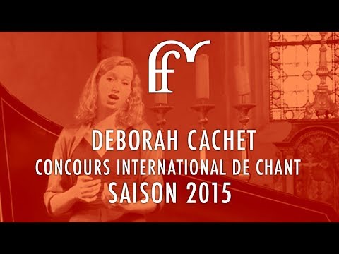 Deborah Cachet - Concours international de chant baroque de Froville