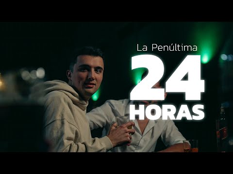 La Penúltima - 24 Horas
