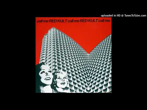 Red Kult - Call Me (Main Mix Remastered) [HQ]