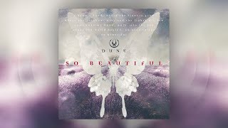Dune - So Beautiful (Official Audio)