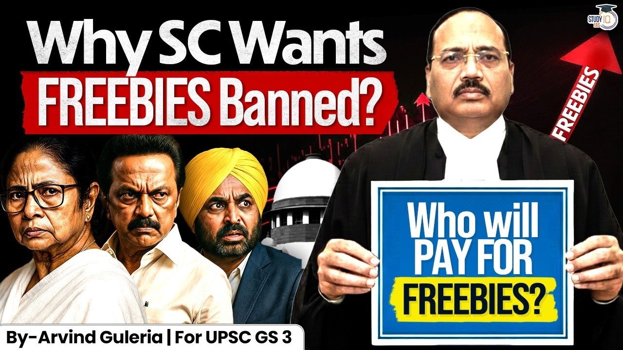 Why does the Supreme Court Want to Ban Freebies ? | Political Pressure | StudyIQ IAS