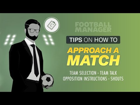 How To Approach A Match | By RDF | FM20