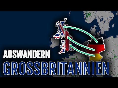 Auswandern Vereinigtes Königreich 🇬🇧 | England, Schottland, Wales, Nordirland