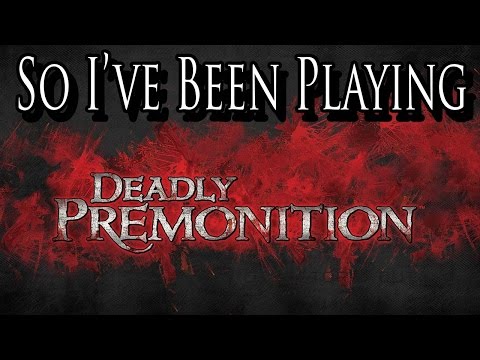 So I've Been Playing: DEADLY PREMONITION THE DIRECTOR'S CUT [ Review PS3 ]