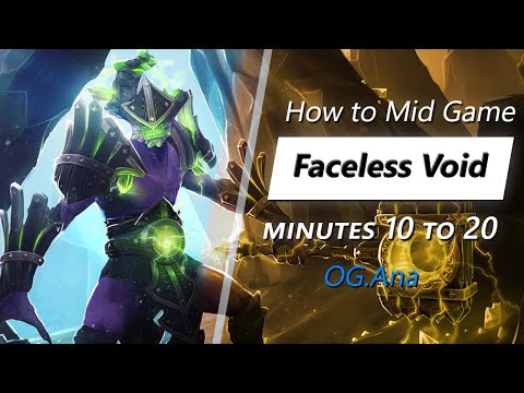 Own the mid game with Faceless Void (feat. Ana) | Minute 10 to 20
