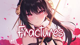 「Nightcore」 Fractures - Illenium ft. Nevve ♡ (Lyrics)