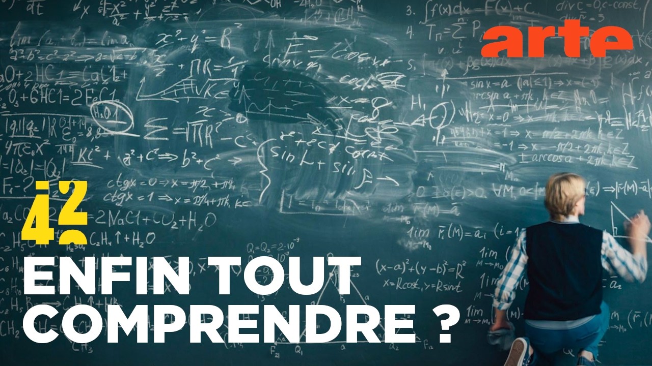 Allons-nous trouver la théorie du tout ? | 42 - La réponse à presque tout | ARTE
