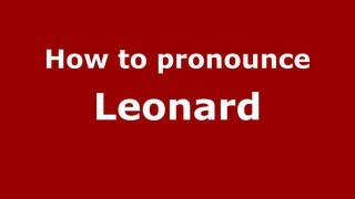 How to pronounce Leonard