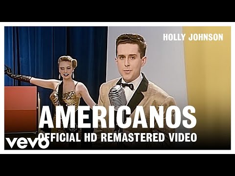 Holly Johnson - Americanos (Official HD Remastered Video)