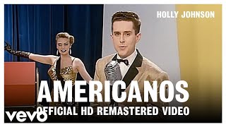 Holly Johnson - Americanos video