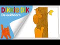 De eekhoorn | Voorleesverhalen voor Kinderen | Dikkie Dik