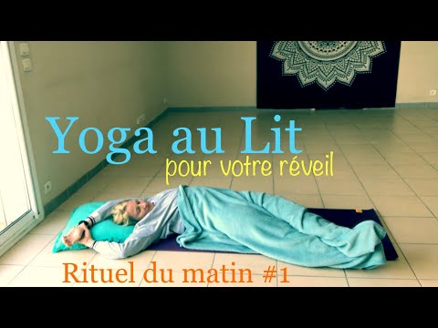 Yoga au lit de réveil 8 minutes, Rituel du matin #1, mal de dos, mobilité, yoga rapide