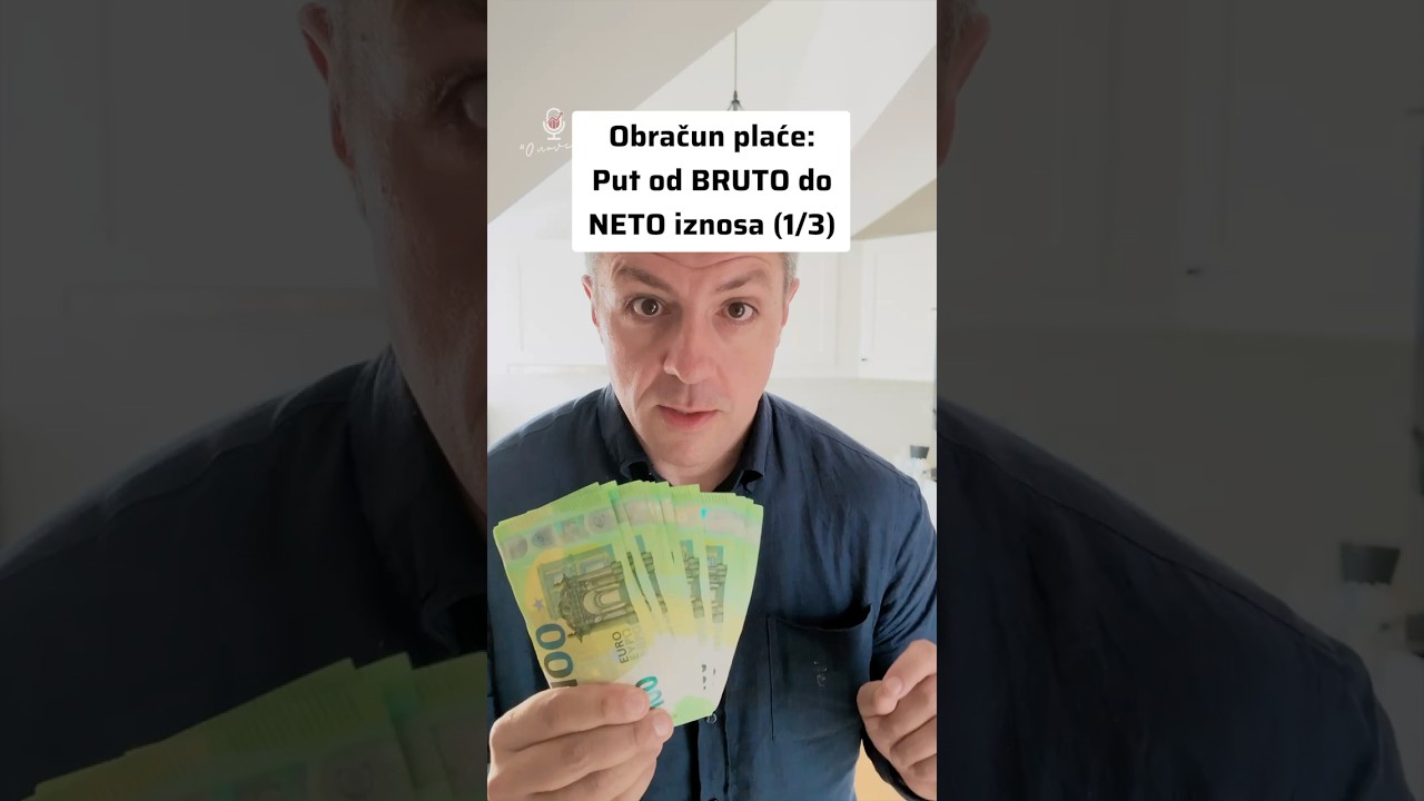 Obračun plaće: Put od BRUTO do NETO iznosa (1/3) 💸