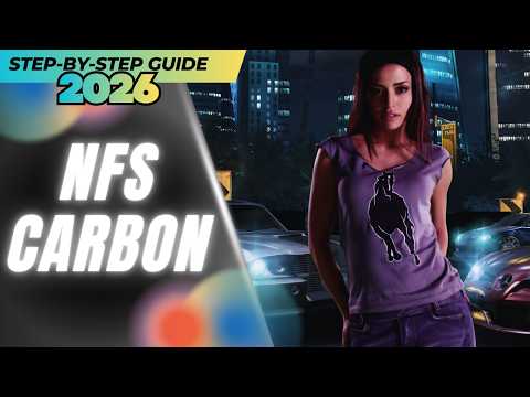 New Method: NFS Carbon Download 🚀 Install & PC Guide (2026)