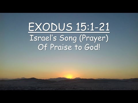 Israel's Song of Praise to God