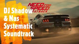 DJ Shadow &amp; Nas - Systematic Soundtrack
