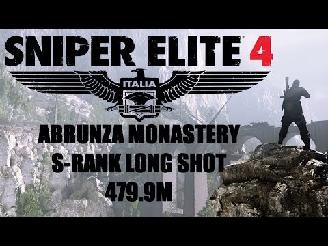 Sniper Elite 4 - 479m S-Rank Long Shot - Abrunza Monastery - Authentic
