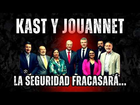KAST Y ANDRÉS JOUANNET: ¡LA SEGURIDAD FRACASARÁ!🕵🍿🇨🇱
