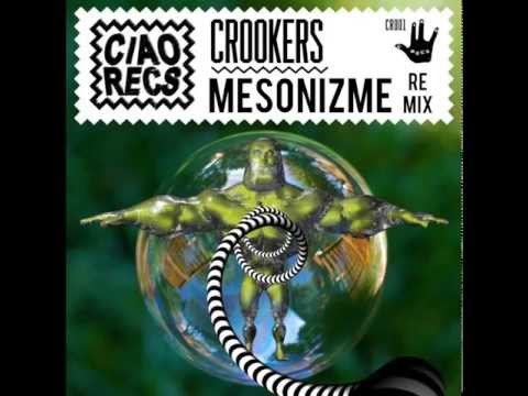 CROOKERS - GIGA ( MESONIZME REMIX )