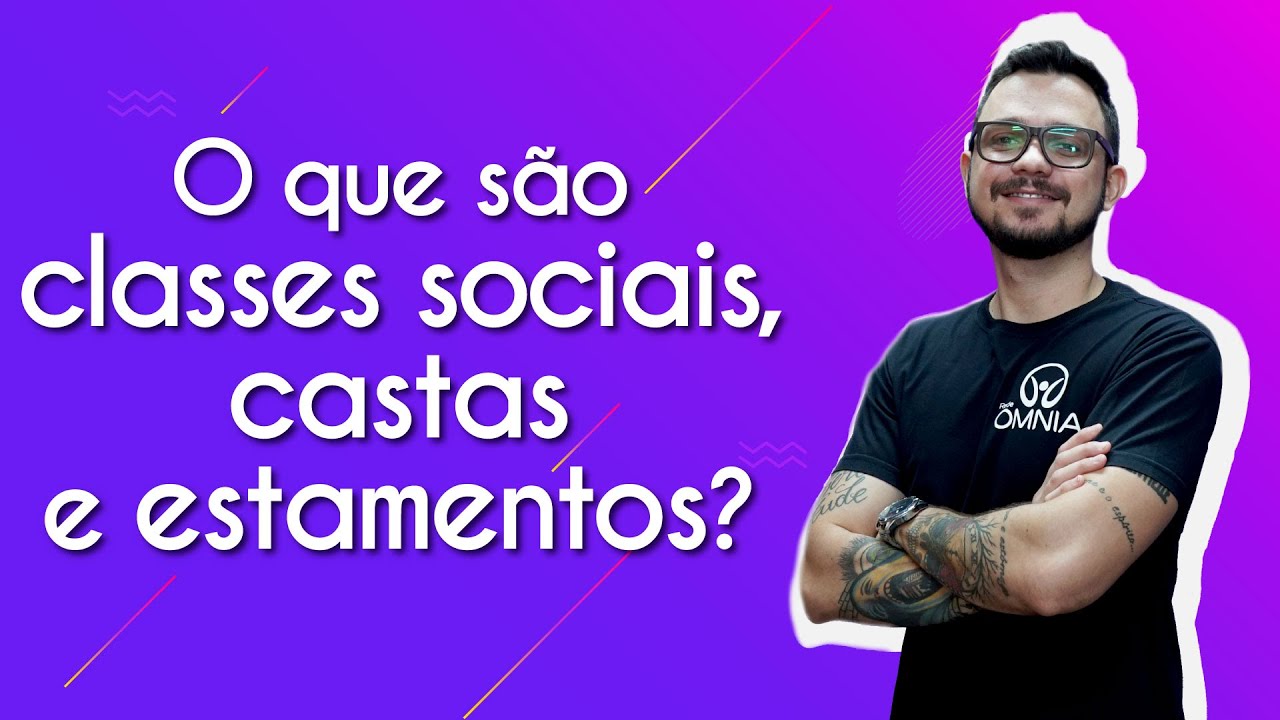 O que são classes sociais, castas e estamentos? - Brasil Escola