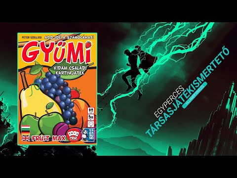 #357. Gyümi | Egyperces társasjátékismertető - Game-Obscura
