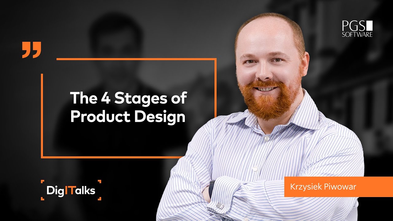 #Digitalks | The 4 Stages of Product Design