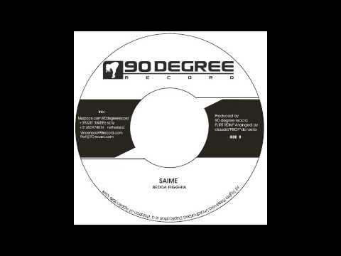Saime - Bedda Figghia (FLIRT RIDDIM) 90 Degree Records 2007