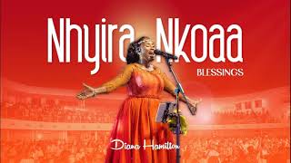 Nhyira Nkoaa Lyrics and Translation - Diana Hamilton