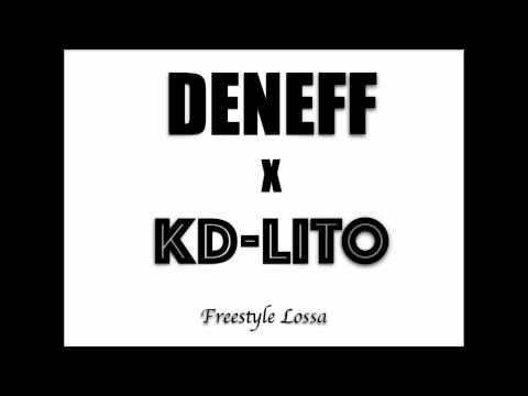 DENEFF X KD-LITO FREESTYLE LOSSA