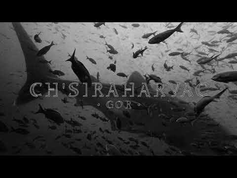 GOR - ch’siraharvac (2021)