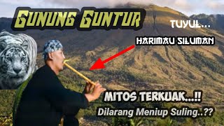 Download lagu Inilah Misteri Meniup Suling Di Gunung Guntur | Legenda & Mitos Gunung Guntur Dengan DI/TII mp3