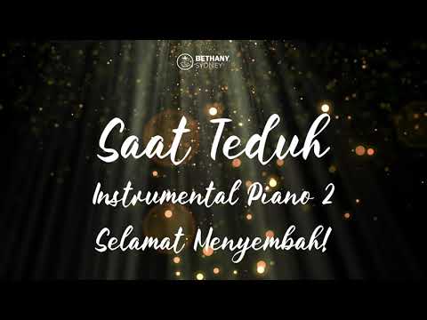 Saat Teduh - Instrumental Piano 3 - Bethany Sydney