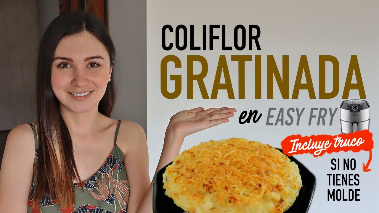 Coliflor GRATINADA en EASY FRY | Qué hacer si no tienes molde para la Air Fryer 