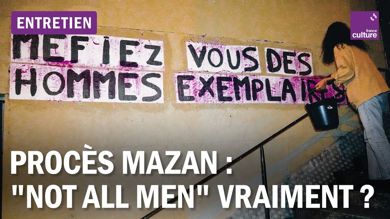 Procès Mazan : "Not All Men" ? Quand l'excuse cache la réalité des violences sexuelles