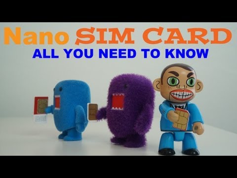 Nano Sim Card - All You Need to Know
