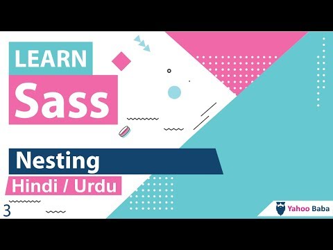 Sass Nesting Tutorial in Hindi Urdu