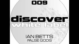 Ian Betts - False Gods