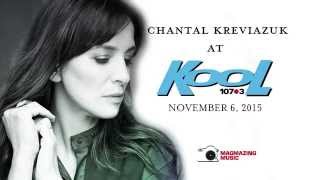 Chantal Kreviazuk at 107.3 KOOL FM: Into Me