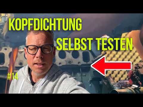 14 – KOPFDICHTUNG kaputt?! 6 einfache DIY Tests 🔧 Selbst machen am Motor!