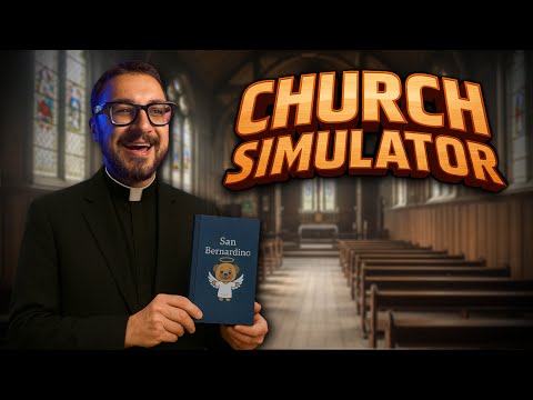 CHURCH SIMULATOR - Don Karim and the Church of San Bernardino