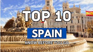 Top 10 Things To Do In Spain | Spain Travel Guide