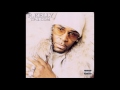 "All I Really Want"-R Kelly