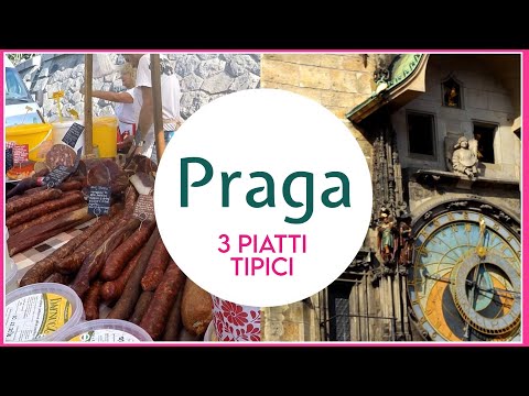 #3 Cibi da Provare - PRAGA non solo carne!