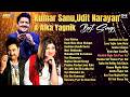 Kumar Sanu Udit Narayan Alka Yagnik Best Songs 90 S Old Hindi Songs 90s Love Songs Jukebox