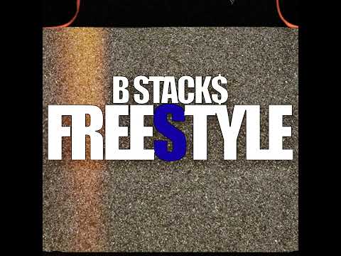 B Stacks - B Stacks freestyle 2023