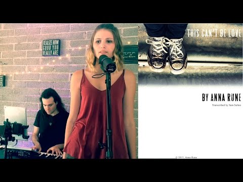 Notate-Worthy #4: This Can't be Love (By Anna Rune)