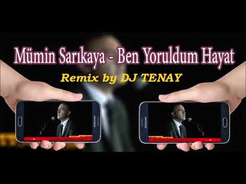 DJ TENAY vs. Mümin Sarikaya - Ben Yoruldum Hayat [Deep Dance Remix]