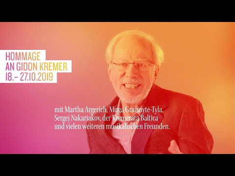 Hommage an Gidon Kremer – 18. bis 27.10.2019