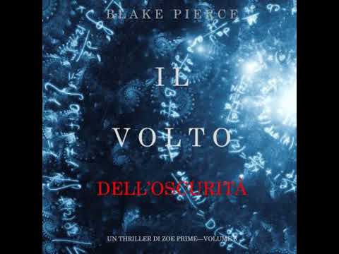 Il Volto dell’Oscurità (Un Thriller di Zoe Prime—Volume 6): Narrato digitalmente con voce